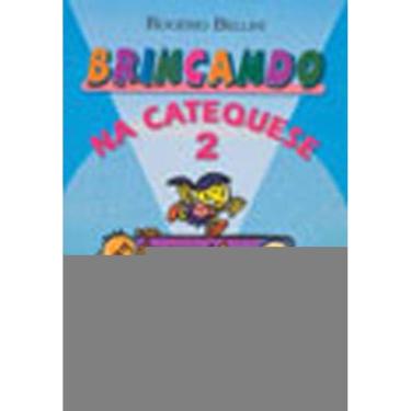 Imagem de Brincando Na Catequese - Vol. 2