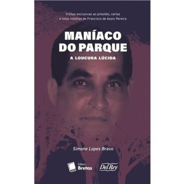 Imagem de Maníaco Do Parque - A Loucura Lúcida