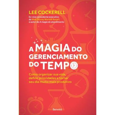 Imagem de Livro - A magia do gerenciamento do tempo