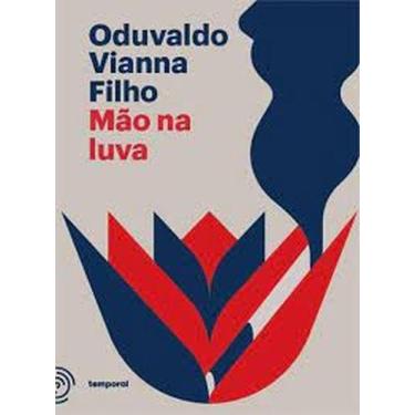 Imagem de Mão na luva: introdução ao homem de duas faces - TEMPORAL, 3