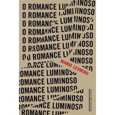 Imagem de Romance Luminoso, O - CIA DAS LETRAS, Sortido