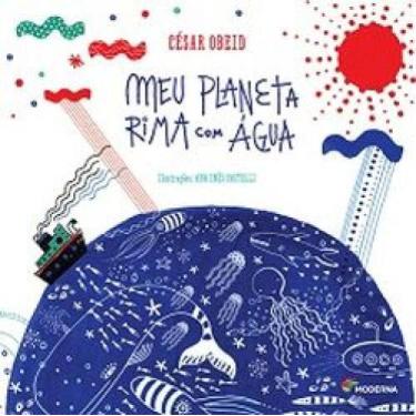 Imagem de Livro Meu Planeta Rima Com Água - César Obeid
