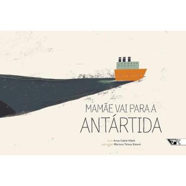 Imagem de Mamãe Vai para a Antártida - BOITATÁ