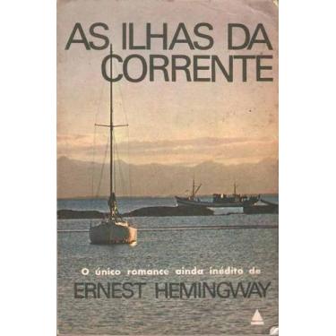 Imagem de Livro As Ilhas Da Corrente (Ernest Hemingway)