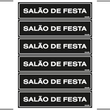 Imagem de Combo 6 Placas De Sinalização Salão De Festa 30x7 Ekomunike - A-423/1 F9e
