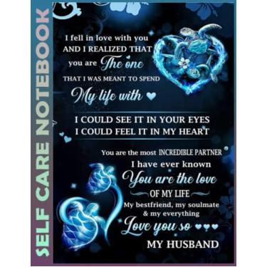 Imagem de Self Care Notebook: Love You So - My Husband Bhwd072414 110 Pages Undated Daily Planner And Task Organizer Notebook For Goal Planners - Increase ... and Mindfulness for Healthier Living