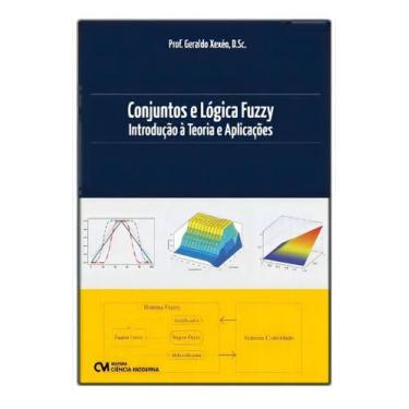 Imagem de Conjuntos e Lógica Fuzzy - Introdução à Teoria e Aplicações Sortido, S