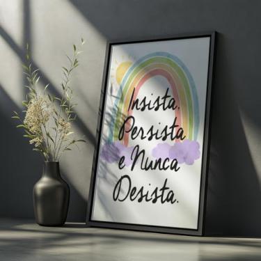 Imagem de Quadro Decorativo Insista Persista Com Moldura | Placa Decorativa Frase Motivacional Determinação Sonhos