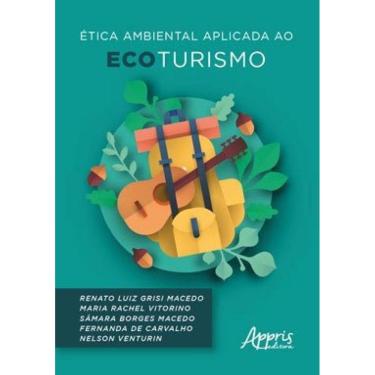 Imagem de Ética Ambiental Aplicada Ao Ecoturismo