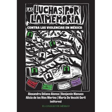 Imagem de Las luchas por la memoria contra las violencias en México - Espanhol