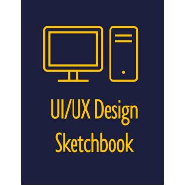 Imagem de UI/UX Design Sketchbook: Wireframe Paper, Sketchbook Dotted Grid, 8.5 x 11 Inches, 110 Pages