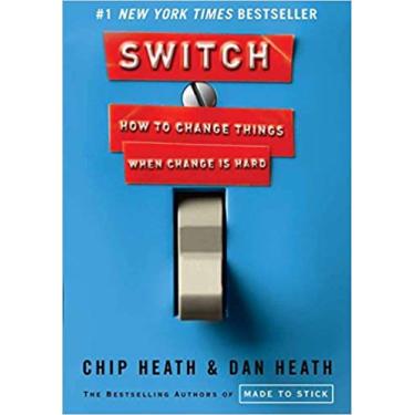 Imagem de por Chip Heathand - Switch: How to Change Things When Change is Hard (capa dura) Crown Business; 1ª edição (16 de fevereiro de 2010) - [Livros pechinchas]