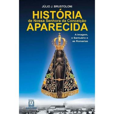 Imagem de Historia De Nossa Senhora Da Conceicao Aparecida