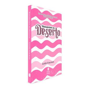 Imagem de Mananciais No Deserto - Rosa ( Lettie Cowman ) - Editora Betânia