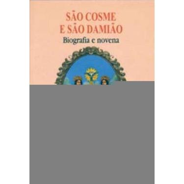 Imagem de São Cosme e São Damião - Biografia e Novena