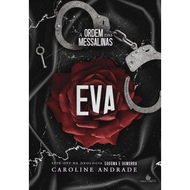 Imagem de EVA - A ordem das Messalinas - vol.2 - Caroline Andrade - no-brand