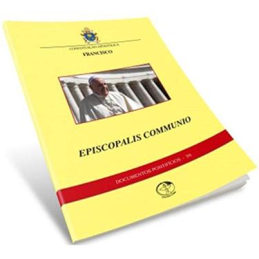 Imagem de Documentos Pontifícios 36 - Constituição Apostólica Episcopalis Communio