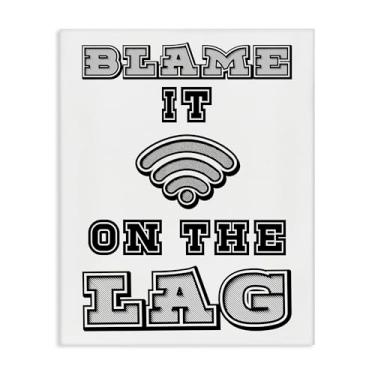 Imagem de Stupell Industries Arte de parede em tela para jogos Blame It On The Lag, design de Marcus Prime, 76 x 61 cm