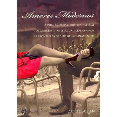 Imagem de Livro - Amores Modernos - Daniel Bullen