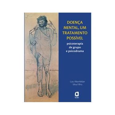 Imagem de Livro - Doença Mental, um Tratamento Possível: Psicoterapia de Grupo e Psicodrama
