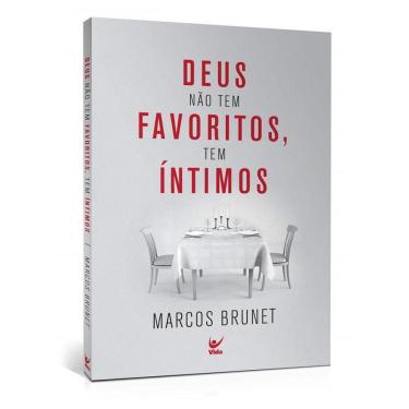 Imagem de Deus Não Tem Favoritos, Tem Íntimos