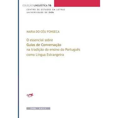 Imagem de O essencial sobre Guias de Conversação na tradição do ensino do Português como Língua Estrangeira