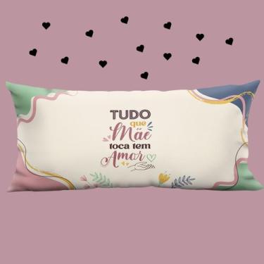 Imagem de Almofada Confortável Colorida Frase "Tudo que Mãe toca tem Amor" - Web