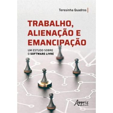 Imagem de Trabalho Alienação E Emancipação