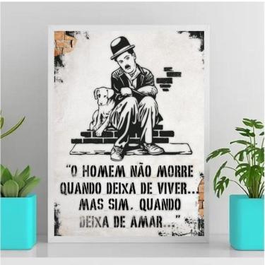 Imagem de Quadro Frase De Amor Charlie Chaplin 45X34Cm Branca