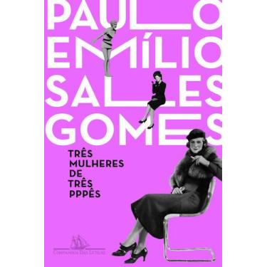 Imagem de Livro - Três mulheres de três pppês