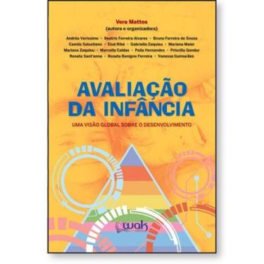 Imagem de Avaliação da Infância: Uma visão global sobre o desenvolvimento - WAK 