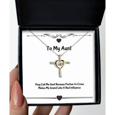 Imagem de SpreadPassion Colar They Call Me Aunt Because Partner in Crime Makes Me Sound Like A Bad Influence Cross Dancing Aunt, Presentes Úteis para Tia