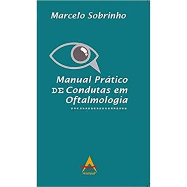 Imagem de Manual Prático De Condutas Em Oftalmologia
