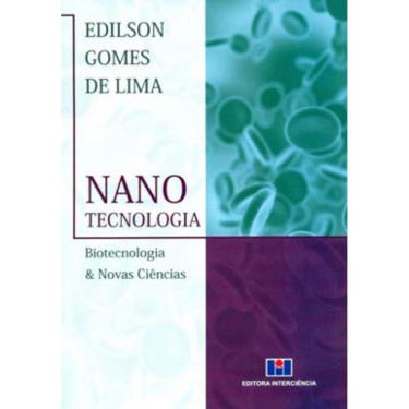 Imagem de Nanotecnologia - Biotecnologia & Novas Ciecias