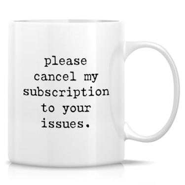 Imagem de Retreez Caneca engraçada - Cancelar minha assinatura para seus problemas - xícara de café ou chá de cerâmica de 325 ml - Caneca de declaração honesta - Presente bem-humorado sarcástico para ela com