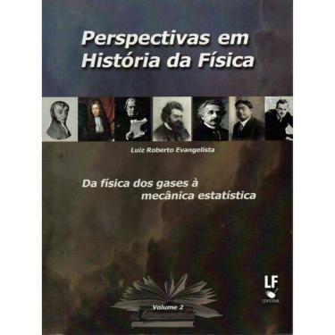 Imagem de Perspectivas Em História Da Física: Da Física Dos Gases À Mecânica Estatística