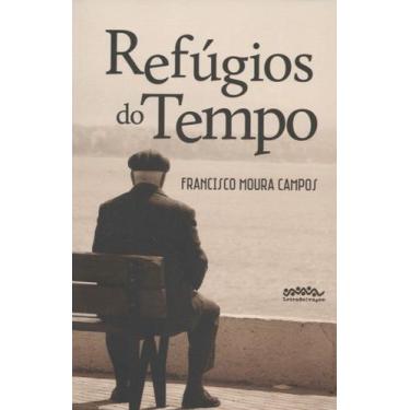Imagem de Refúgios do tempo - LETRA SELVAGEM EDITORA E LIVRARIA, Sortido