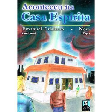 Imagem de Aconteceu na Casa Espírita - ALLAN KARDEC
