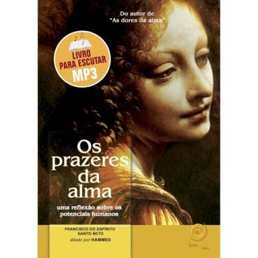 Imagem de Os Prazeres da Alma (MP3) - Audiolivro - BOA NOVA