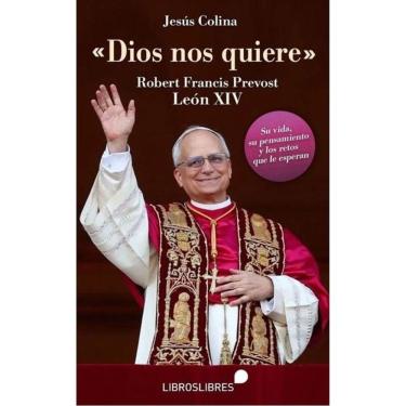 Imagem de Dios Nos Quiere - Robert Francis Prevost - León Xiv