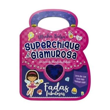 Imagem de Minha Bolsa Superchique E Glamurosa! - Fadas Fabulosas