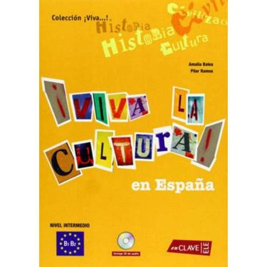 Imagem de Viva La Cultura En Espana B1-B2 + Cd Audio