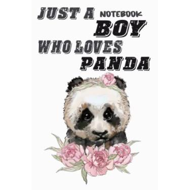 Imagem de Notebook - Just a boy who loves panda 18: Quotes College Ruled Journal_6in x 9in x 114 Pages