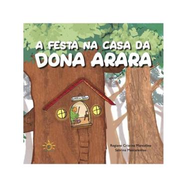 Imagem de A Festa Na Casa Da Dona Arara