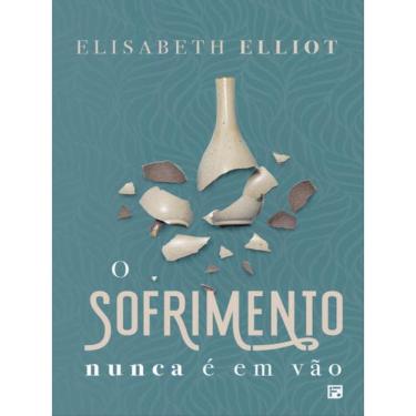 Imagem de O Sofrimento Nunca É Em Vão