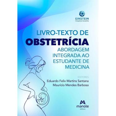 Imagem de Livro-texto de Obstetrícia: Abordagem Integrada ao Estudante de Medicina