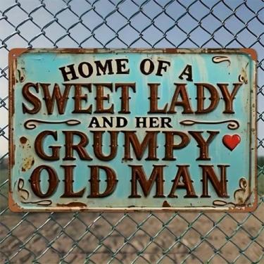 Imagem de Sweet Lady Grumpy Old Man Arte de parede de alumínio rústico e placa de metal - 20 x 30 cm decoração vintage para ambientes internos e externos para casa, escritório, café, quintal e jardim, fazenda