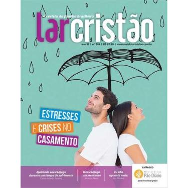 Imagem de Estresses e Crises no Casamento - Revista Lar Cristão - Familia Editor