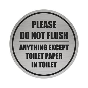 Imagem de Ten Four Distributions Please Do Not Flush Anything Excecept Higiênico - Banheiro de Prata Escovada, Banheiro, Placas de Negócios / Decoração PL-25