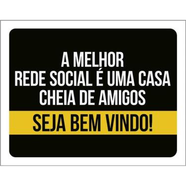 Imagem de Kit 3 Placas Decorativa A Melhor Rede Social Seja Bem Vindo